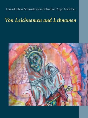 cover image of Von Leichnamen und Lebnamen